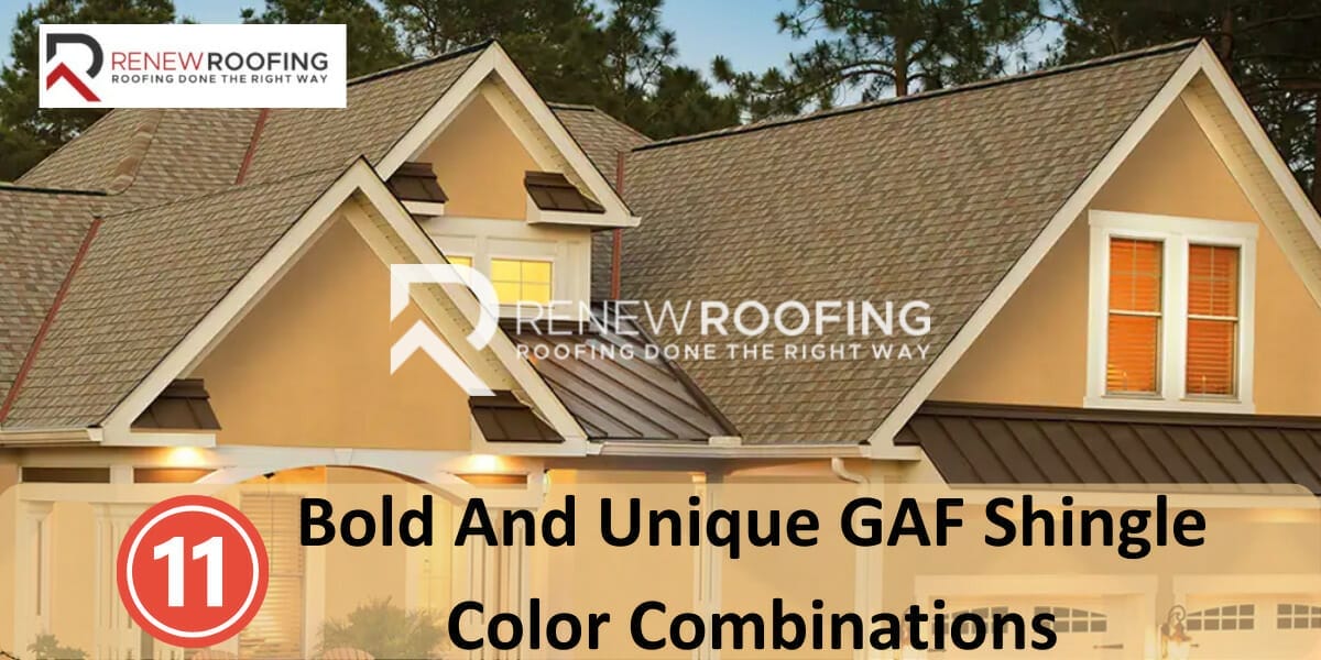 11 Bold And Unique GAF Shingle Color Combinations