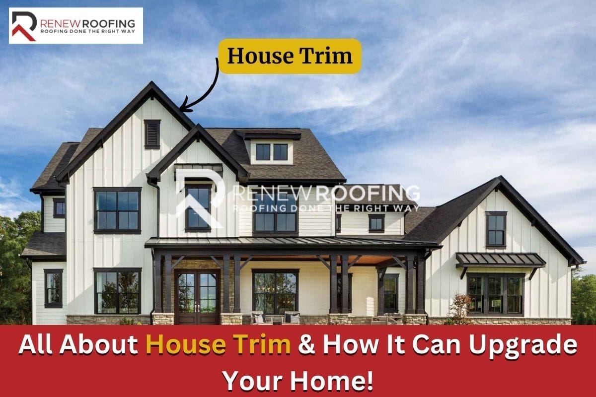 All About House Trim & How It Can Upgrade Your Home!